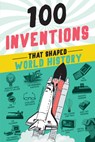100 Inventions That Shaped World History - Bill Yenne - 9781728290133
