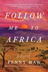 Follow Me to Africa - Penny Haw - 9781728295459