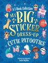 My Big Sticker Dress-Up: Cutie Patooties - Louise Anglicas - 9781728296821