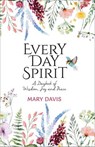 Every Day Spirit - Mary Davis - 9781728296975