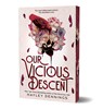 Our Vicious Descent (Deluxe Edition) - Hayley Dennings - 9781728297934