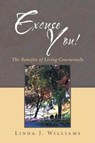 Excuse You! - WILLIAMS,  Linda J. - 9781728303642