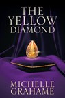 The Yellow Diamond - Michelle Grahame - 9781728374796