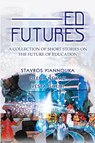 Ed Futures - Stavros Yiannouka ; Deena Newaz ; Vesta Gheibi - 9781728393964