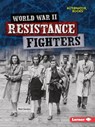 World War II Resistance Fighters - Matt Doeden - 9781728477015