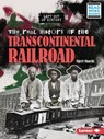 The Real History of the Transcontinental Railroad - Ngeri Nnachi - 9781728479125