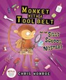 Monkey with a Tool Belt and the Silly School Mystery - Chris Monroe - 9781728487816