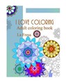 I Love Coloring: Adult Coloring Book - La Fresa - 9781728861258