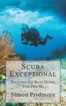 Scuba Exceptional - Simon Pridmore - 9781729194157