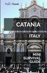 Catania Mini Survival Guide - Jan Hayes - 9781729581599