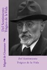 Del sentimiento trágico de la vida (Spanish Edition) - Miguel De Unamuno - 9781729850176