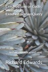 C++.Net Source Code: Winmgmts ExecNotifcationQuery: __InstanceModificationEvent - Richard Edwards - 9781730799310