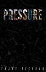 Pressure: How to Overcome Life's Challenges - BECKHAM,  Twany - 9781731226464