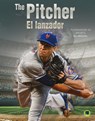 The Pitcher: El Lanzador - Madison Capitano - 9781731628886
