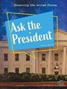 Ask the President - MIHALY,  Christy - 9781731629074