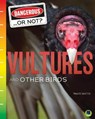 Vultures and Other Birds - Tracie Santos - 9781731638212