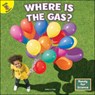 Where Is the Gas? - Marla Conn - 9781731638700