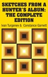 Sketches from a Hunter's Album - Ivan Sergeevich Turgenev ; Constance Garnett - 9781731703811