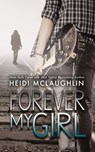 Forever My Girl - Heidi McLaughlin - 9781732000025