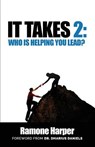 It Takes 2: Who Is Helping You Lead - Ramon Harper - 9781732072206