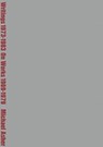 Michael Asher: Writings 1973-1983 on Works 1969-1979 - Benjamin Buchloh - 9781732098640