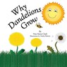 Why Dandelions Grow - Nita Marie Clark - 9781732159600