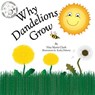 Why Dandelions Grow - Nita Marie Clark - 9781732159617
