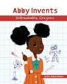 Abby Invents Unbreakable Crayons - Arlyne Simon - 9781732197503