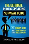 The Ultimate Public Speaking Survival Guide - Ramakrishna Reddy - 9781732212725