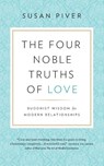 The Four Noble Truths of Love - Susan Piver - 9781732277601