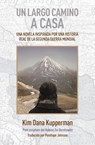 Un largo camino a casa - Kim Dana Kupperman - 9781732349735