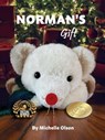 Norman's Gift - Michelle Olson - 9781732370753