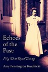 Echoes of the Past - Amy Pennington Brudnicki - 9781732442825