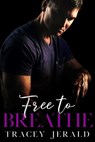 Free to Breathe - JERALD,  Tracey - 9781732446175