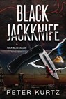 Black Jackknife: A Nick Montaigne Mystery - Peter Kurtz - 9781732478923