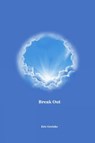 Break Out - Eric Greinke - 9781732518216