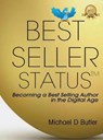 BEST-SELLER STATUS - BUTLER,  Michael D. - 9781732629998
