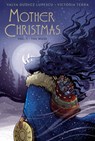 Mother Christmas - Valya Dudycz Lupescu - 9781732638884
