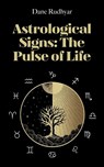 Astrological Signs - Dane Rudhyar - 9781732650480