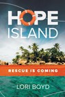 Hope Island - Lori Boyd - 9781732666184