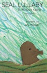 Seal Lullaby - Rudyard Kipling - 9781732674127