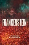 Frankenstein - A. S. Peterson - 9781732691018