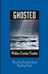 Ghosted - Helen Currie Foster - 9781732722927