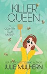 Killer Queen - Julie Mulhern - 9781732755949
