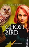 Ghost Bird - Jane Wiseman - 9781732814165