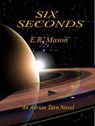Six Seconds - E. R. Mason - 9781732869714