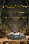 Tirumalai Jain - E. R. Mason - 9781732869776