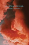 El Creacionismo - Vicente Huidobro - 9781732874145