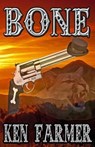 Bone - Ken Farmer - 9781732911901