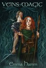 Veins of Magic - Emma Hamm - 9781732976573